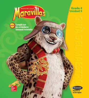 Lectura Maravillas, Grade 4, Teachers Edition Volume 5