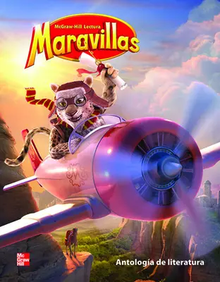 Lectura Maravillas Literature Anthology Grade 4 Lectura Maravillas Literature Anthology Grade 4