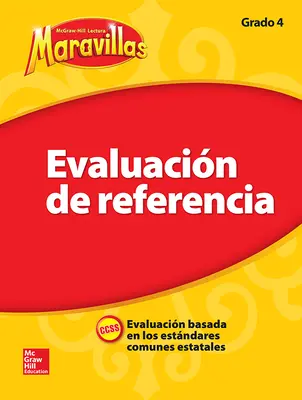 Lectura Maravillas, Grade 4, Benchmark Assessment Lectura Maravillas, Grade 4, Benchmark Assessment