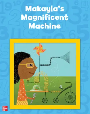 Building Blocks Pre-K, Makayla's Magnificent Machine Big Book Building Blocks Pre-K, Makayla's Magnificent Machine Big Book
