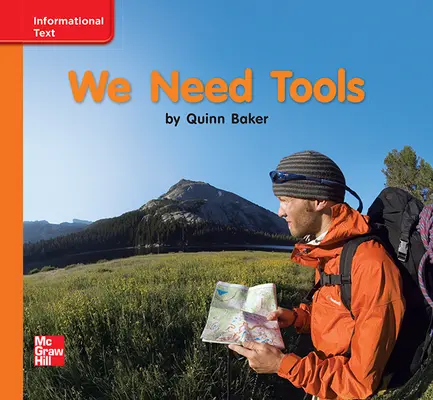 Reading Wonders, Grade K, Leveled Reader We Need Tools, Approaching, Unit 2, 6-Pack Reading Wonders, Grade K, Leveled Reader We Need Tools, Approaching, Unit 2, 6-Pack