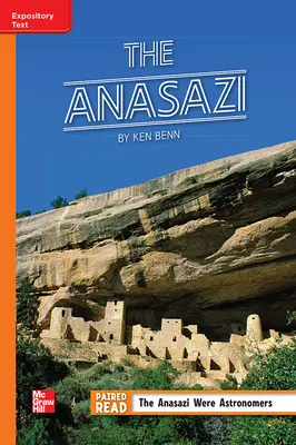 Reading Wonders, Grade 5, Leveled Reader The Anasazi, Approaching. Unit 3, 6-Pack Reading Wonders, Grade 5, Leveled Reader The Anasazi, Approaching. Unit 3, 6-Pack