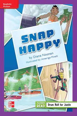 Reading Wonders, Grade 5, Leveled Reader Snap Happy, On Level, Unit 5, 6-Pack Reading Wonders, Grade 5, Leveled Reader Snap Happy, On Level, Unit 5, 6-Pack