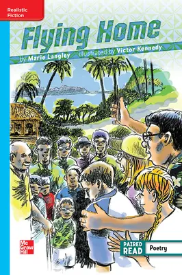 Reading Wonders, Grade 5, Leveled Reader Flying Home, On Level, Unit 6, 6-Pack Reading Wonders, Grade 5, Leveled Reader Flying Home, On Level, Unit 6, 6-Pack