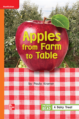 Reading Wonders, Grade 1, Leveled Reader Apples from Farm to Table, Approaching, Unit 3, 6-Pack