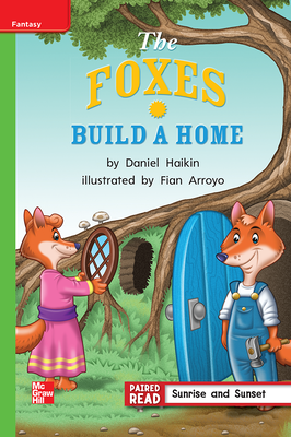 Reading Wonders, Grade 1, Leveled Reader The Foxes Build a Home, Beyond, Unit 5, 6-Pack