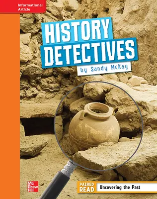 Reading Wonders, Grade 4, Leveled Reader History Detectives, Approaching, Unit 5, 6-Pack Reading Wonders, Grade 4, Leveled Reader History Detectives, Approaching, Unit 5, 6-Pack