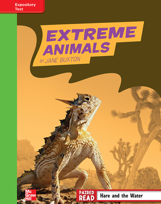 Reading Wonders, Grade 4, Leveled Reader Extreme Animals, Beyond, Unit 2, 6-Pack