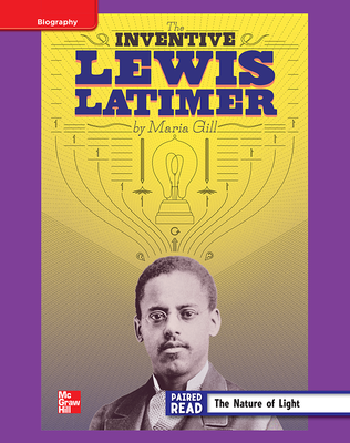 Reading Wonders, Grade 4, Leveled Reader Inventive Lewis Latimer, ELL, Unit 5, 6-Pack
