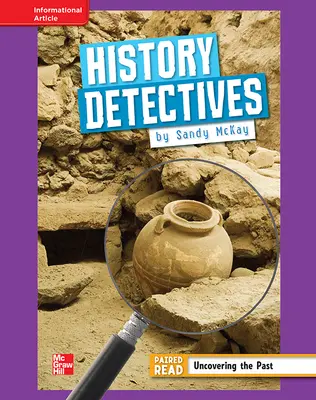 Reading Wonders, Grade 4, Leveled Reader History Detectives, ELL, Unit 5, 6-Pack Reading Wonders, Grade 4, Leveled Reader History Detectives, ELL, Unit 5, 6-Pack