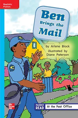 Reading Wonders, Grade 1, Leveled Reader Ben Brings the Mail, On Level, Unit 2, 6-Pack Reading Wonders, Grade 1, Leveled Reader Ben Brings the Mail, On Level, Unit 2, 6-Pack