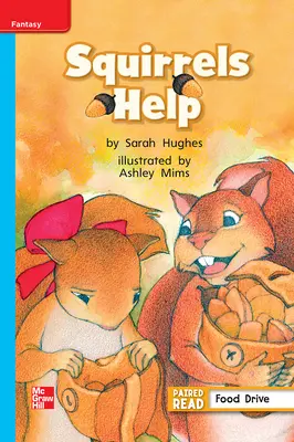 Reading Wonders, Grade 1, Leveled Reader Squirrels Help, On Level, Unit 2, 6-Pack Reading Wonders, Grade 1, Leveled Reader Squirrels Help, On Level, Unit 2, 6-Pack