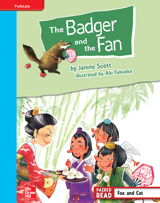 Reading Wonders, Grade 4, Leveled Reader The Badger and the Fan, On Level, Unit 2, 6-Pack