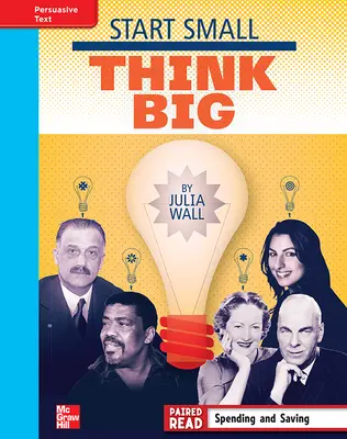 Reading Wonders, Grade 4, Leveled Reader Start Small, Think Big, On Level, Unit 1, 6-Pack Reading Wonders, Grade 4, Leveled Reader Start Small, Think Big, On Level, Unit 1, 6-Pack