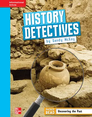 Reading Wonders, Grade 4, Leveled Reader History Detectives, On Level, Unit 5, 6-Pack Reading Wonders, Grade 4, Leveled Reader History Detectives, On Level, Unit 5, 6-Pack