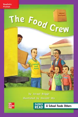 Reading Wonders, Grade 2, Leveled Reader The Food Crew, ELL, Unit 5, 6-Pack Reading Wonders, Grade 2, Leveled Reader The Food Crew, ELL, Unit 5, 6-Pack
