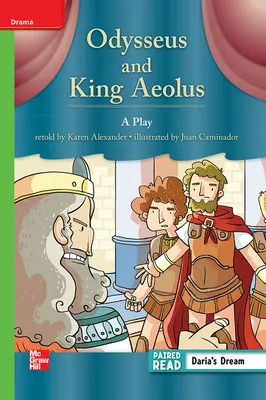 Reading Wonders, Grade 3, Leveled Reader Odysseus and King Aeolus: A Play, Beyond, Unit 6, 6-Pack Reading Wonders, Grade 3, Leveled Reader Odysseus and King Aeolus: A Play, Beyond, Unit 6, 6-Pack