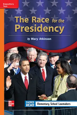 Reading Wonders, Grade 3, Leveled Reader The Race for the Presidency, On Level, Unit 2, 6-Pack Reading Wonders, Grade 3, Leveled Reader The Race for the Presidency, On Level, Unit 2, 6-Pack