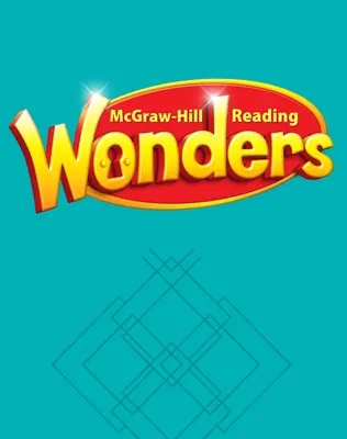 Reading Wonders, Grade 2, Balanced Literacy Guide Volume 6
