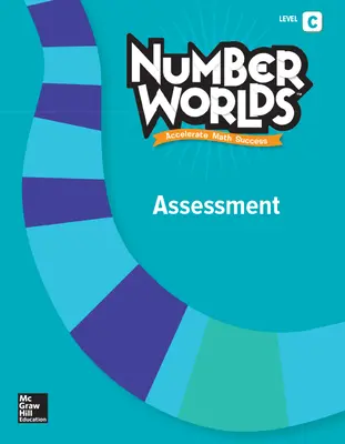 Number Worlds Level C, Assessment Number Worlds Level C, Assessment