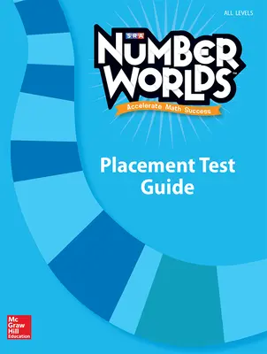 Number Worlds, Placement Test Guide Number Worlds, Placement Test Guide