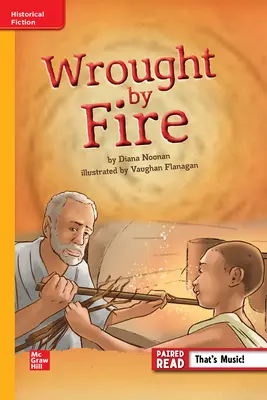 Reading WonderWorks Apprentice Wrought by Fire Unit 2 Week 4 Grade 6 Reading WonderWorks Apprentice Wrought by Fire Unit 2 Week 4 Grade 6