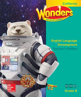 Wonders for English Learners CA G6 Teacher's Edition Wonders for English Learners CA G6 Teacher's Edition