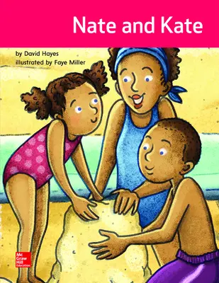 Open Court Reading Practice Decodable 14: Nate and Kate, Grade K Open Court Reading Practice Decodable 14: Nate and Kate, Grade K