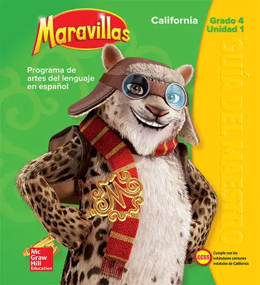 Lectura Maravillas CA | Teacher's Edition Volume 1 Grade 4 Lectura Maravillas CA | Teacher's Edition Volume 1 Grade 4
