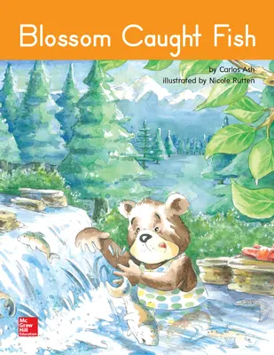Open Court Reading Grade 1 Practice Decodable 78, Blossom Caught Fish Open Court Reading Grade 1 Practice Decodable 78, Blossom Caught Fish
