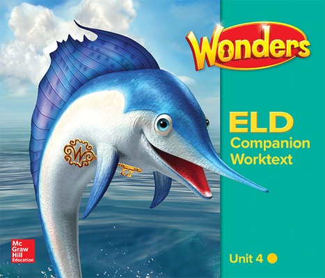 Wonders for English Learners G2 U4 Companion Worktext Beginning 