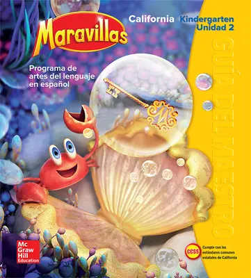 Lectura Maravillas CA | Teacher's Edition Volume 2 Grade K Lectura Maravillas CA | Teacher's Edition Volume 2 Grade K