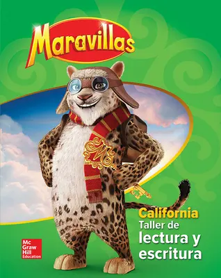 Lectura Maravillas CA | Reading/Writing Workshop Grade 4 Lectura Maravillas CA | Reading/Writing Workshop Grade 4