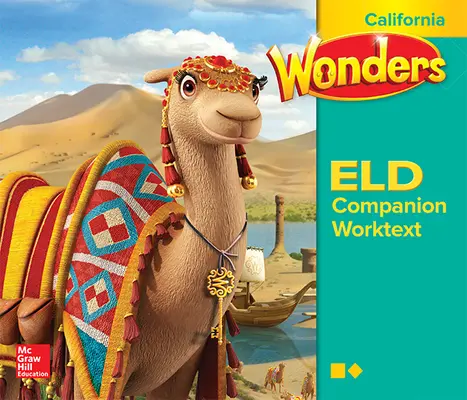 Wonders for English Learners CA G3 Companion Worktext/Expanding/Bridging Wonders for English Learners CA G3 Companion Worktext/Expanding/Bridging