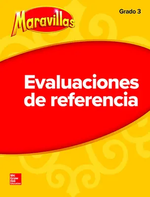 Lectura Maravillas | Benchmark Assessment Grade 3 Lectura Maravillas | Benchmark Assessment Grade 3