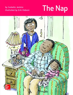 Open Court Reading Practice Pre-Decodable 5: The Nap, Grade K Open Court Reading Practice Pre-Decodable 5: The Nap, Grade K