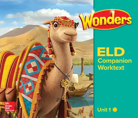 Wonders for English Learners G3 U1 Companion Worktext Beginning Wonders for English Learners G3 U1 Companion Worktext Beginning