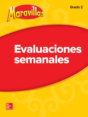 Lectura Maravillas Student Weekly Assessment Grade 2