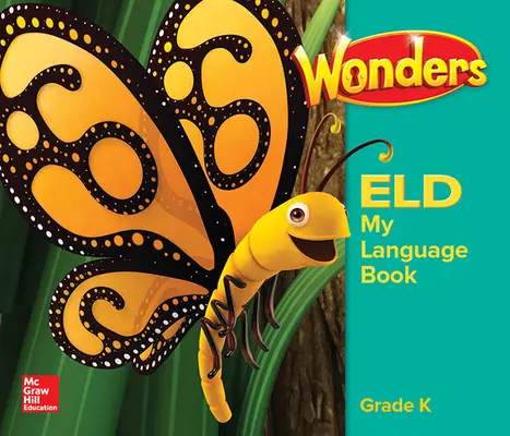 Wonders for English Learners GK My Language Book Wonders for English Learners GK My Language Book