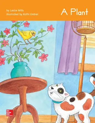 Open Court Reading Grade 1 Practice Decodable 14, A Plant Open Court Reading Grade 1 Practice Decodable 14, A Plant
