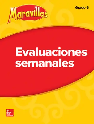 Lectura Maravillas Student Weekly Assessment Grade 6