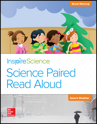 Inspire Science, Grade K, Science Paired Read Aloud, Storm Warning / Severe Weather