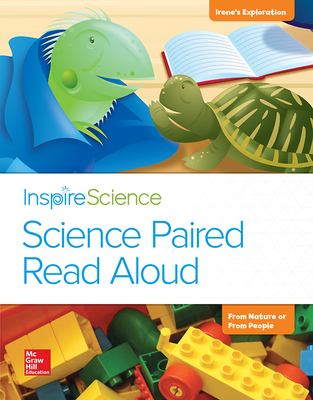 Inspire Science, Grade 2, Science Paired Read Aloud, Irene's Exploration / From Nature or From People