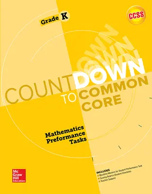 MH My Math Countdown to Common Core Grade K MH My Math Countdown to Common Core Grade K