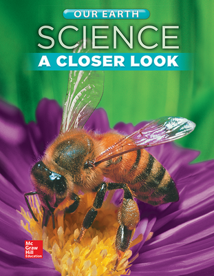 Science, A Closer Look, Grade 2, Our Earth: Student Edition (Unit C)