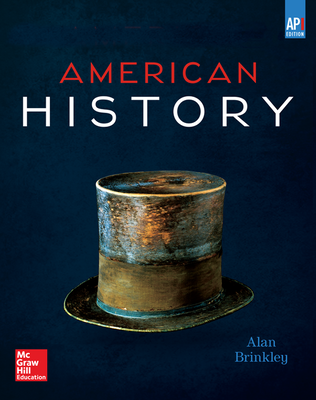Brinkley, American History: Connecting with the Past, AP Edition ©2015 15e, Student Bundle, 1-year subscription (Student Edition with ConnectED eBook)