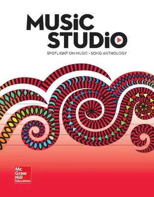 Spotlight on Music, Teacher Song Anthology, Grade 1