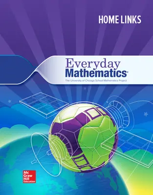 Everyday Mathematics 4, Grade 6, Consumable Home Links Everyday Mathematics 4, Grade 6, Consumable Home Links
