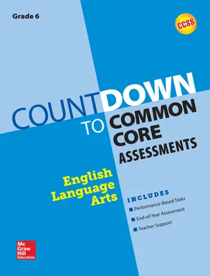 Countdown to Common Core Assessment Grade 6: ELA