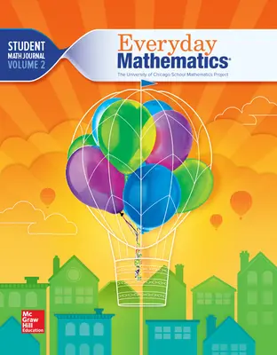 Everyday Mathematics 4, Grade 3, Student Math Journal 2